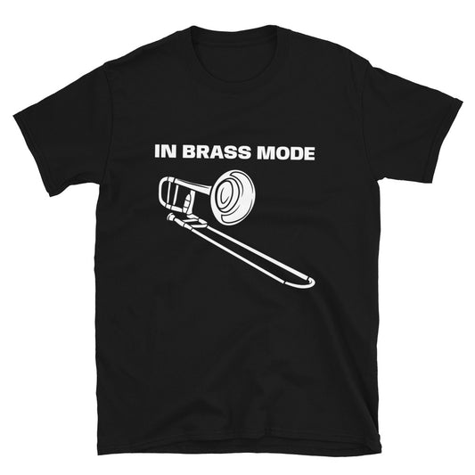 In Brass mode. Unisex T-Shirt for Trombonists