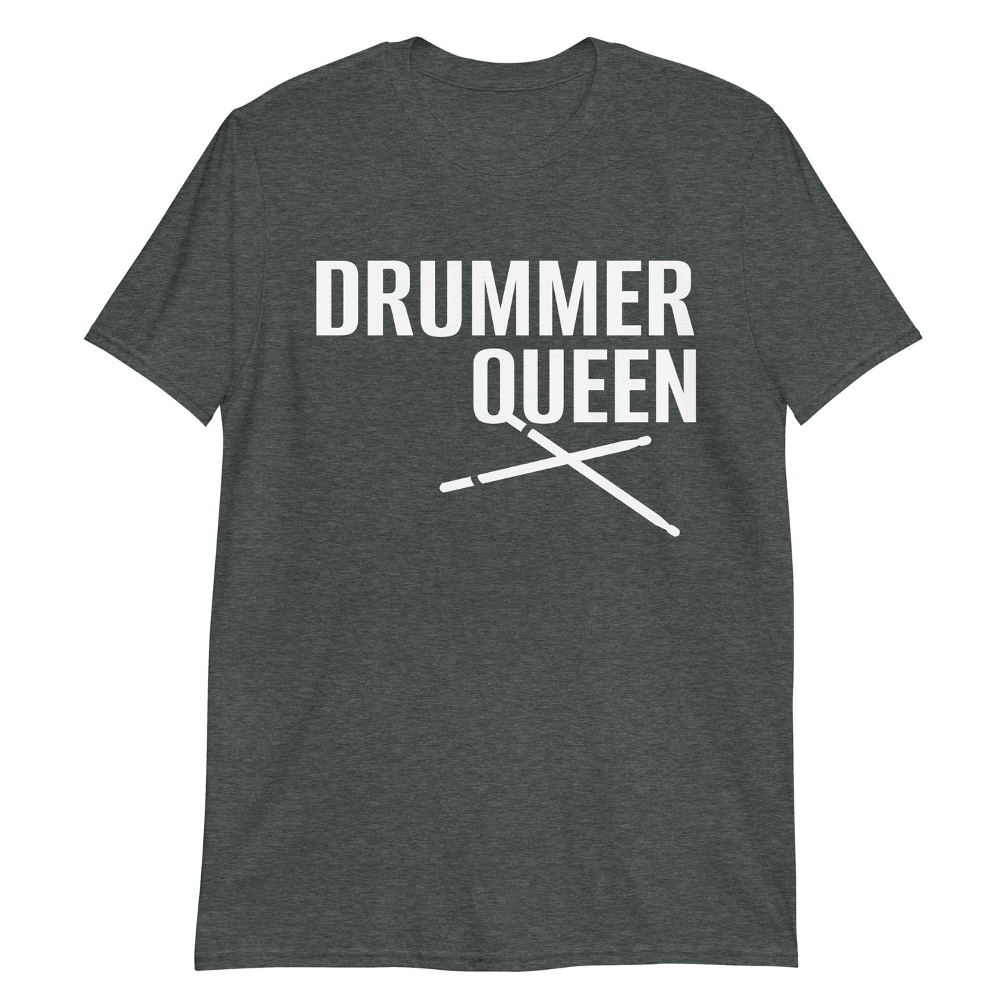 Drummer Queen. Funny Unisex T-Shirt